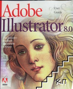 Adobe Illustrator 8.0: User Guide