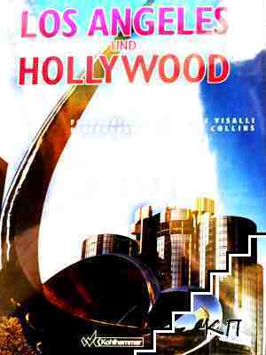 Los Angeles und Hollywood