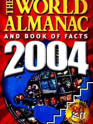 The World Almanac and Book of Facts 2004