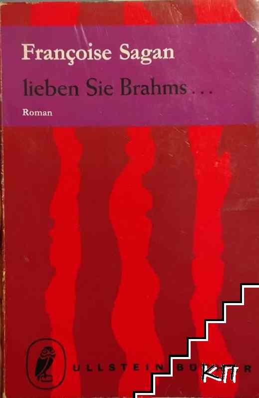 Lieben Sie Brahms...