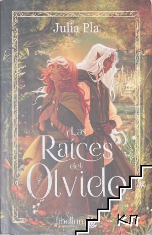 Das Raices del Olvido