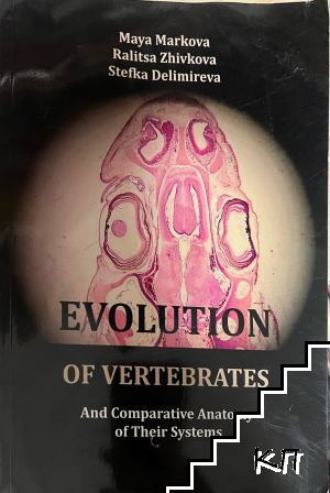 Evolution of Vertebrates and Comparative Anatomy of Their Systems