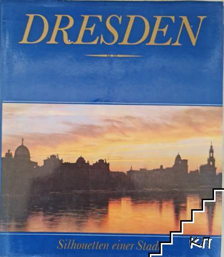 Dresden. Silhouetten einer Stadt