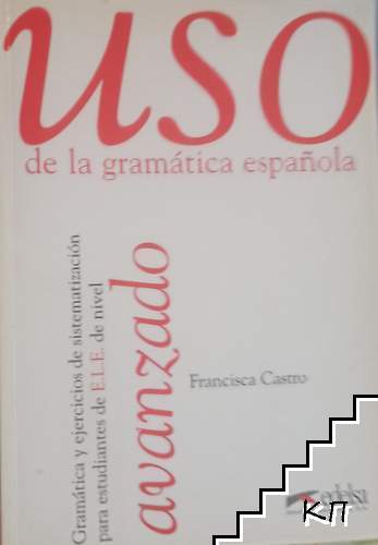 Uso de la gramatica espanola: Avanzado