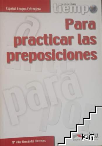 Para practicar las preposiciones